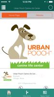 Urban Pooch Canine Life Center Affiche