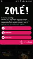 پوستر Zolé! Cuisine Mexicaine