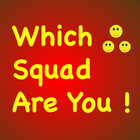 Which Squad Character Are You? icon