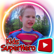 ”Superheroes Kids - Videos Offline
