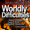 Worldly Difficulties