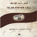 İslam Dininin Aslı