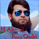 Muhammad Ahmed Raza Qadri Naat APK