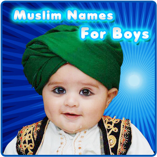 Muslim Names for Boys