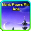 ”Islamic Prayer With Audio