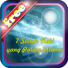 download 7 Sunah Nabi yang Paling Utama APK