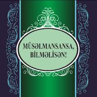 Müsəlmansansa, bilməlisən! screenshot 2