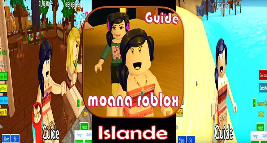 Guide For Roblox Moana Island Life For Android Apk Download - roblox island life