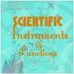 Scientific Instruments and Functions