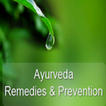 Ayurveda Remedy and Prevention
