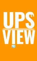UPS VIEW poster