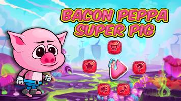 Bacon Peppa Super Pig Affiche