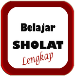 Tuntunan Sholat Wajib & Sunnah