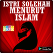 Istri Solehah Menurut Islam Lengkap