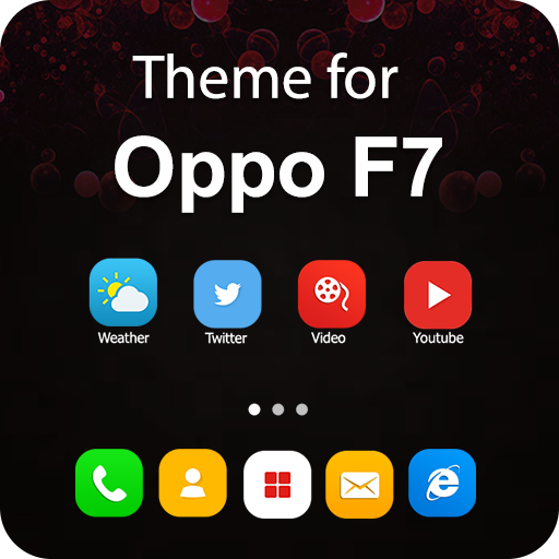 Launcher Theme for Oppo F7 | Oppo F7 Plus