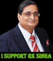 I Support RK SINHA poster