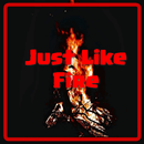 Just Like Fire Pink APK