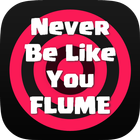 Never be Like You Flume ikona
