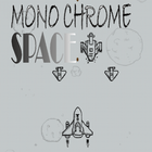 Mono Chrome Space HD icône