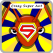 Crazy Super Ant