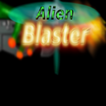 Alien Blaster