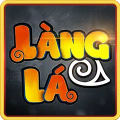 Làng Lá 2018