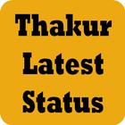 Thakur Latest Status icône