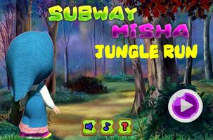 Subway Misha Jungle Run Poster