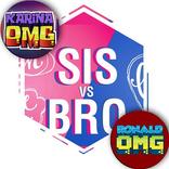 SIS vs BRO | GamerGirl | ronaldOMG
