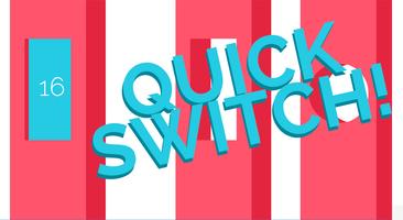 QUICKSWITCH Plakat