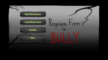 Requiem for a Bully (DEMO) poster