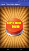 Super Zoom Sound Button 截图 1