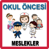 Okul Öncesi Meslekler icône