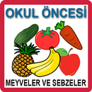 Okul Öncesi Meyveler Sebzeler APK