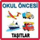 APK Okul Öncesi Taşıtlar