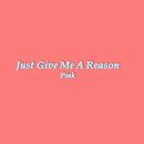 Just Give Me A Reason Lyrics APK