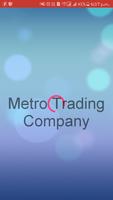 Metro Trading Company Affiche