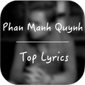 Phan Manh Quynh Top Lyrics