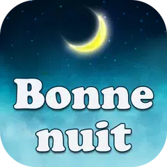 Скачать Bonne nuit images et citations APK