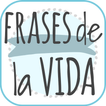 Frases de la vida en español