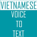 Vietnamese Voice To Text Converter APK