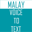 Malay Voice To Text Converter