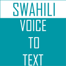 Swahili Voice To Text Converter APK