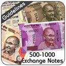 500 1000 Rs Exchange Guideline APK