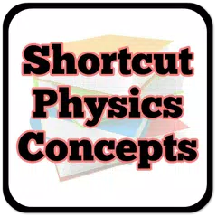 Shortcut <span class=red>Physics</span> Concepts