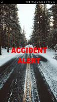 Accident Alert poster