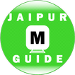 Jaipur Metro Guide
