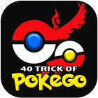 40 Trick for Pokemon GO icône