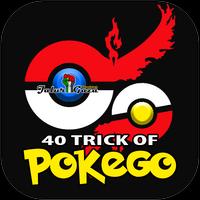 40 Trick for Pokemon GO الملصق