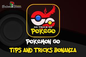 40 Trick for Pokemon GO capture d'écran 3